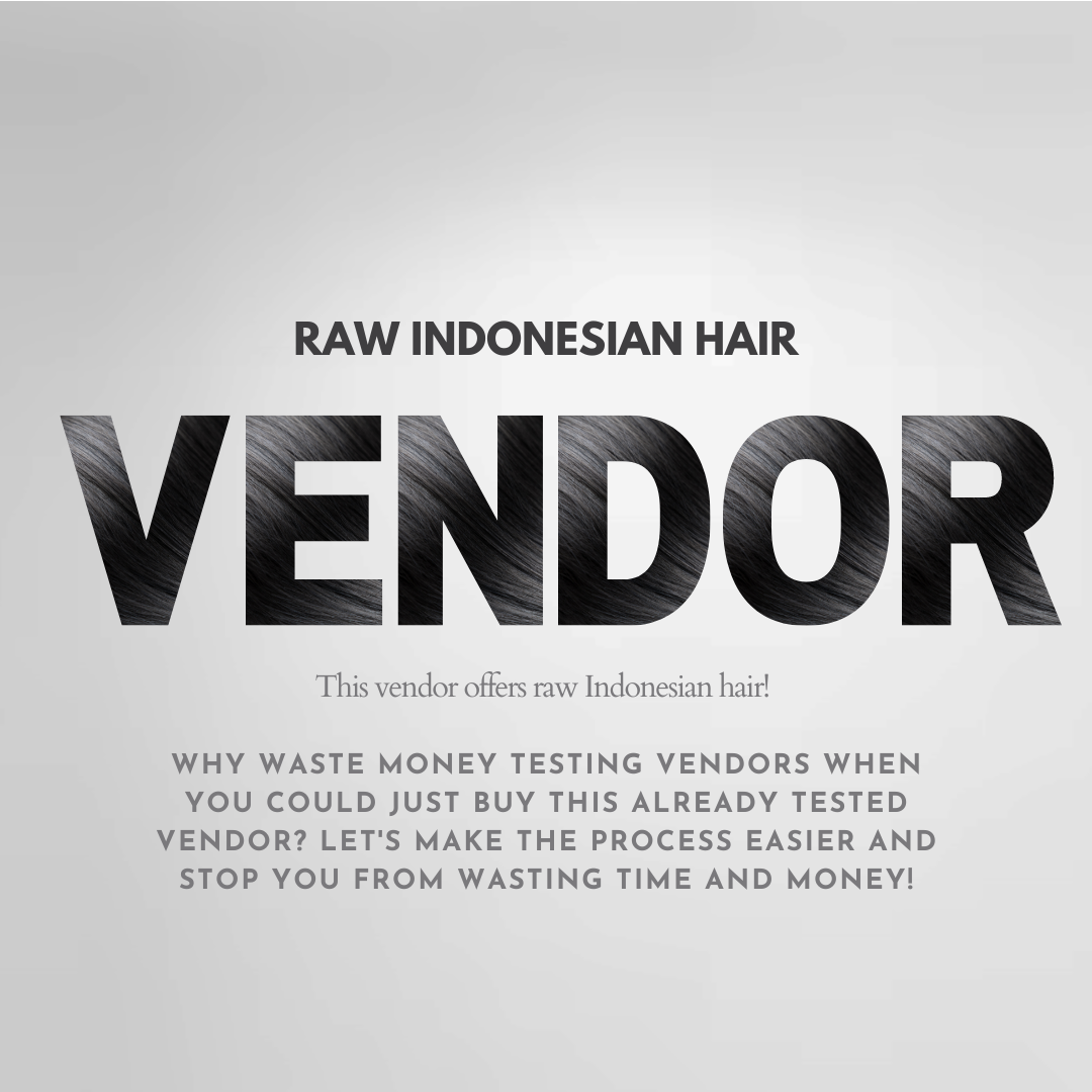 Raw Indonesian Hair Vendor